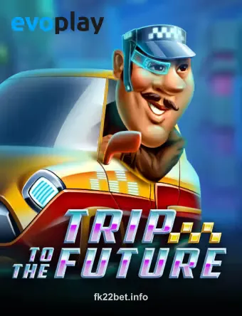 Giao diện Evoplay Trip To The Future Portrait tại fk22bet.info